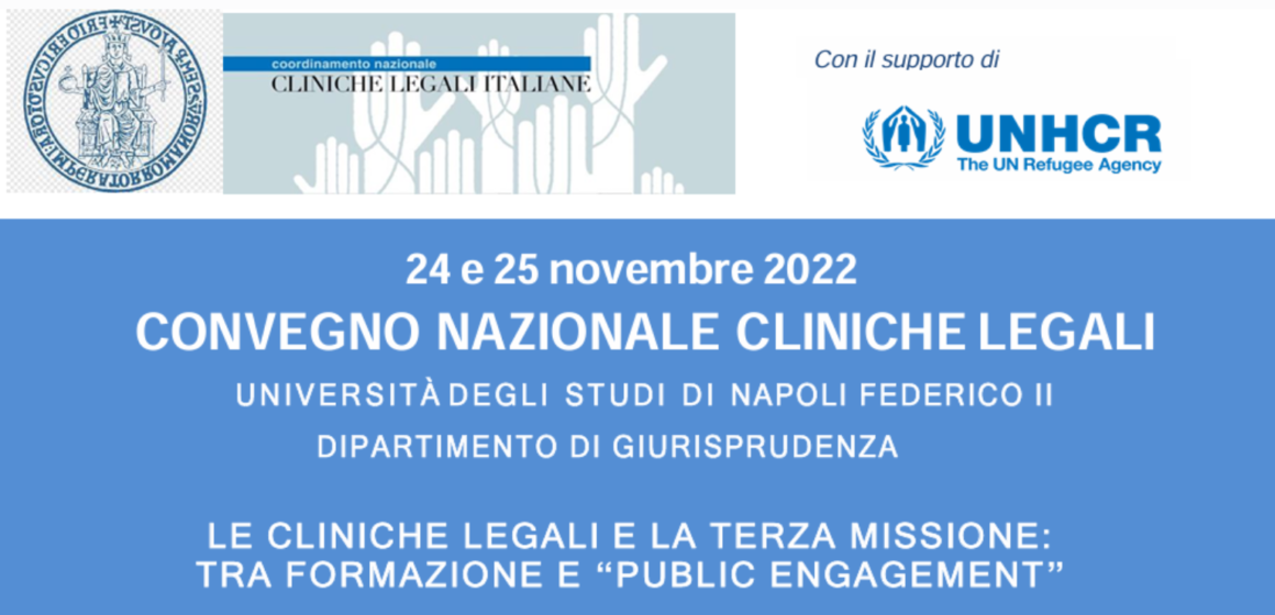 Napoli, Convegno Nazionale del Coordinamento Nazionale delle Cliniche Legali Convegno Nazionale: Le cliniche legali e la Terza Missione: tra formazione e “public engagement”
