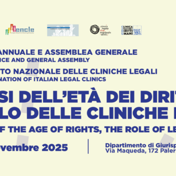 Convegno Nazionale La crisi dell’età dei diritti, il ruolo delle cliniche legali
