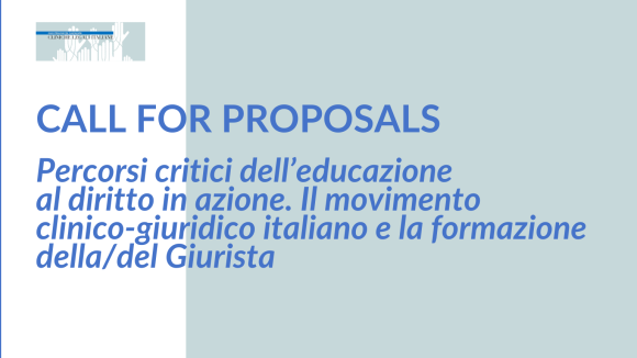Convegno Nazionale “Percorsi critici dell’educazione al diritto in azione. Il movimento clinico-giuridico italiano e la formazione della/del Giurista”